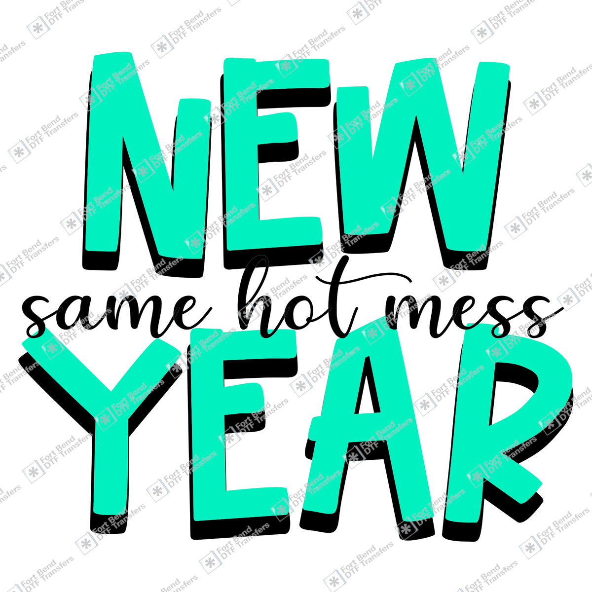 Same Hot Mess Teal