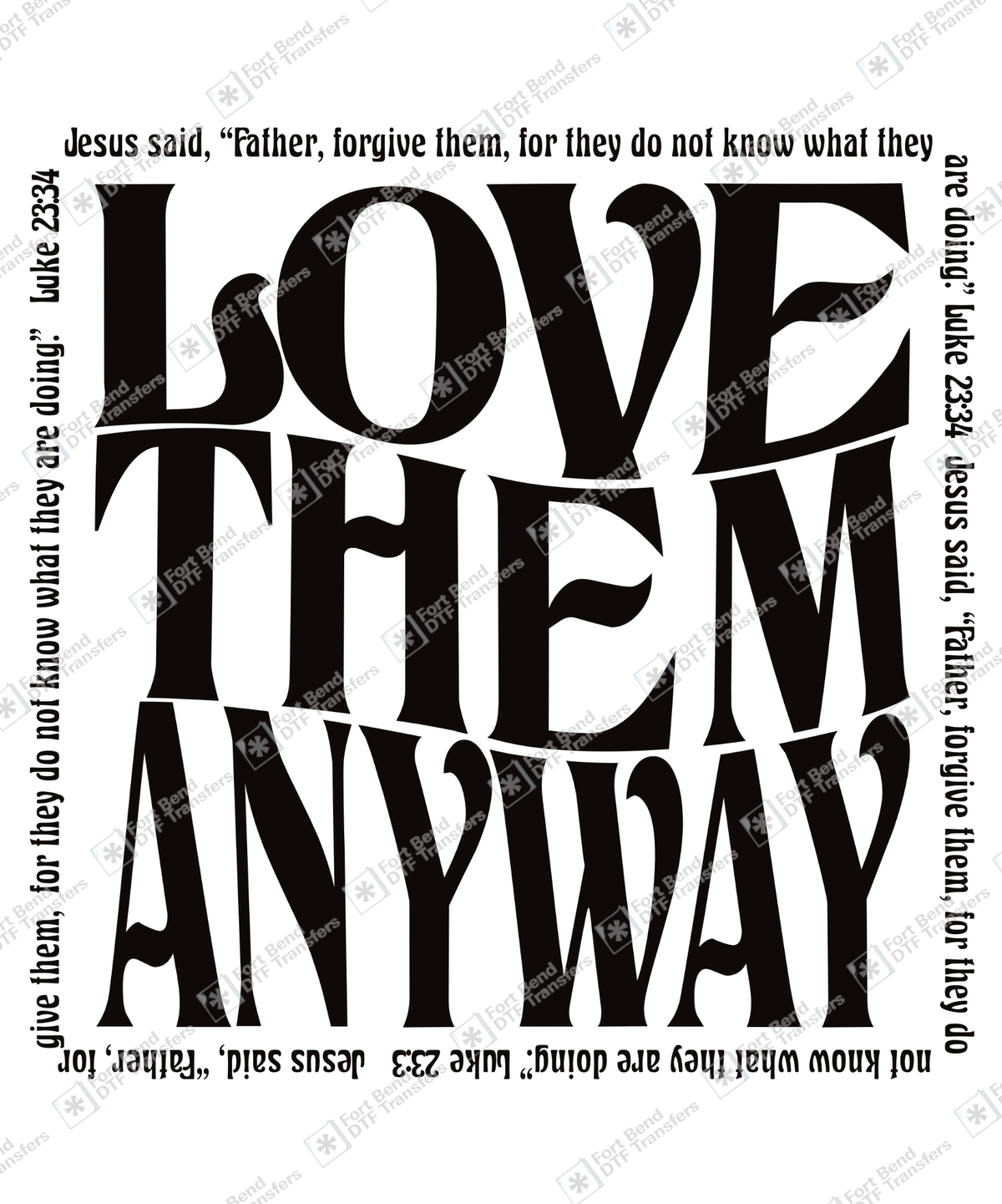 Love Them Anyway Black
