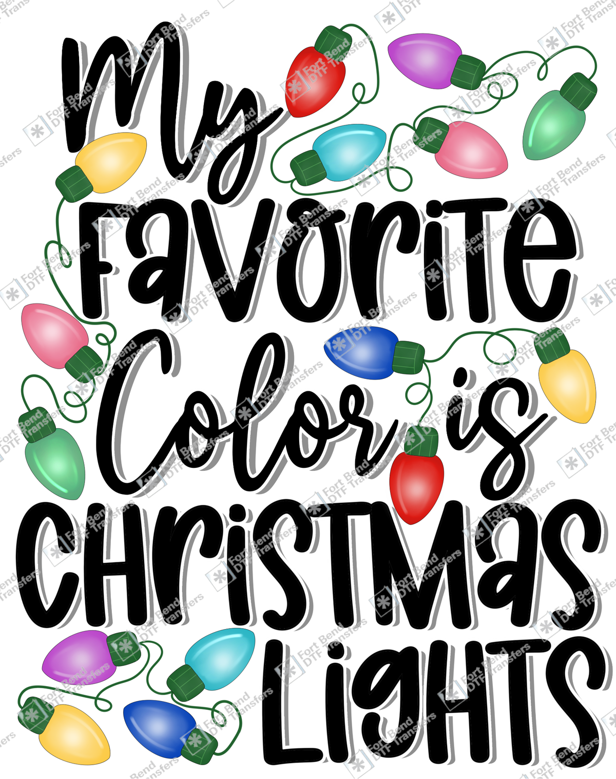 My Favorite Color Is Christmas Lights