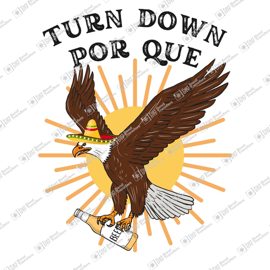 Turn Down Por Que