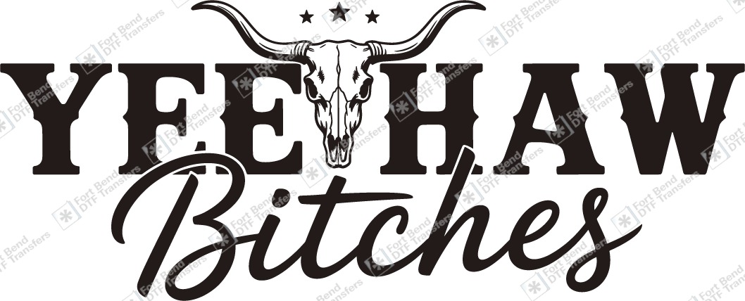 Yee Haw Bitches